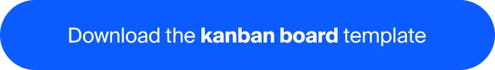 "Download the kanban board template" button